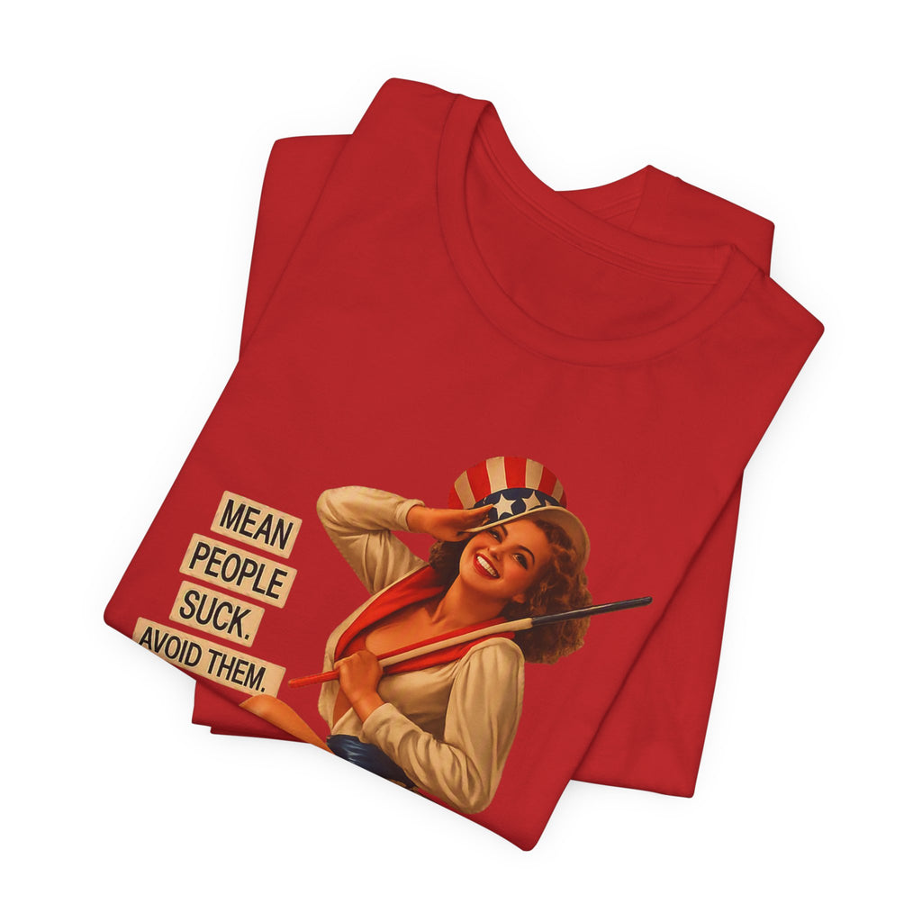 Mean People Suck Avoid Them — Vintage Pinup Humor Unisex Graphic Tee