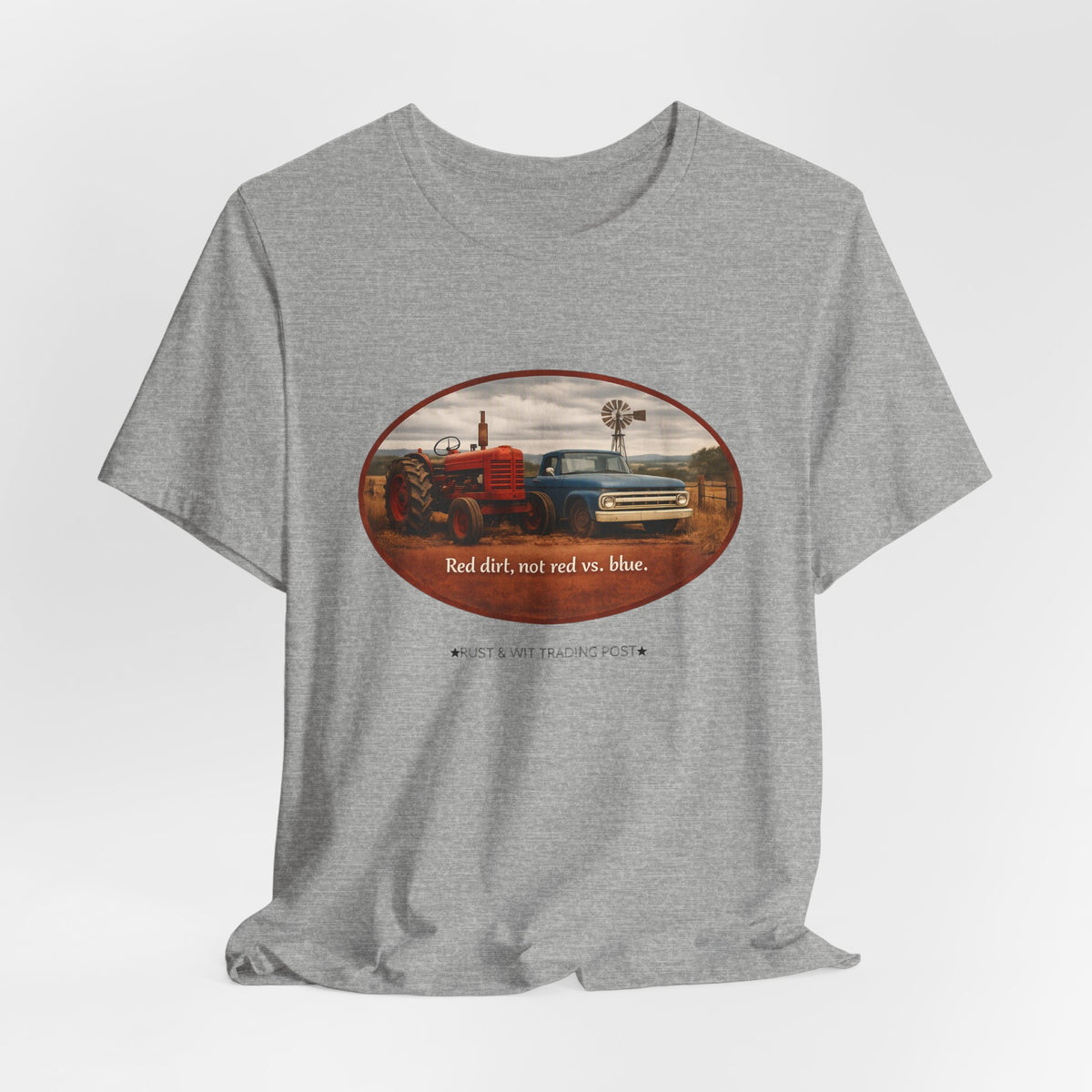 Red Dirt Not Red vs Blue — Country Unity Patriotic Unisex Graphic Tee