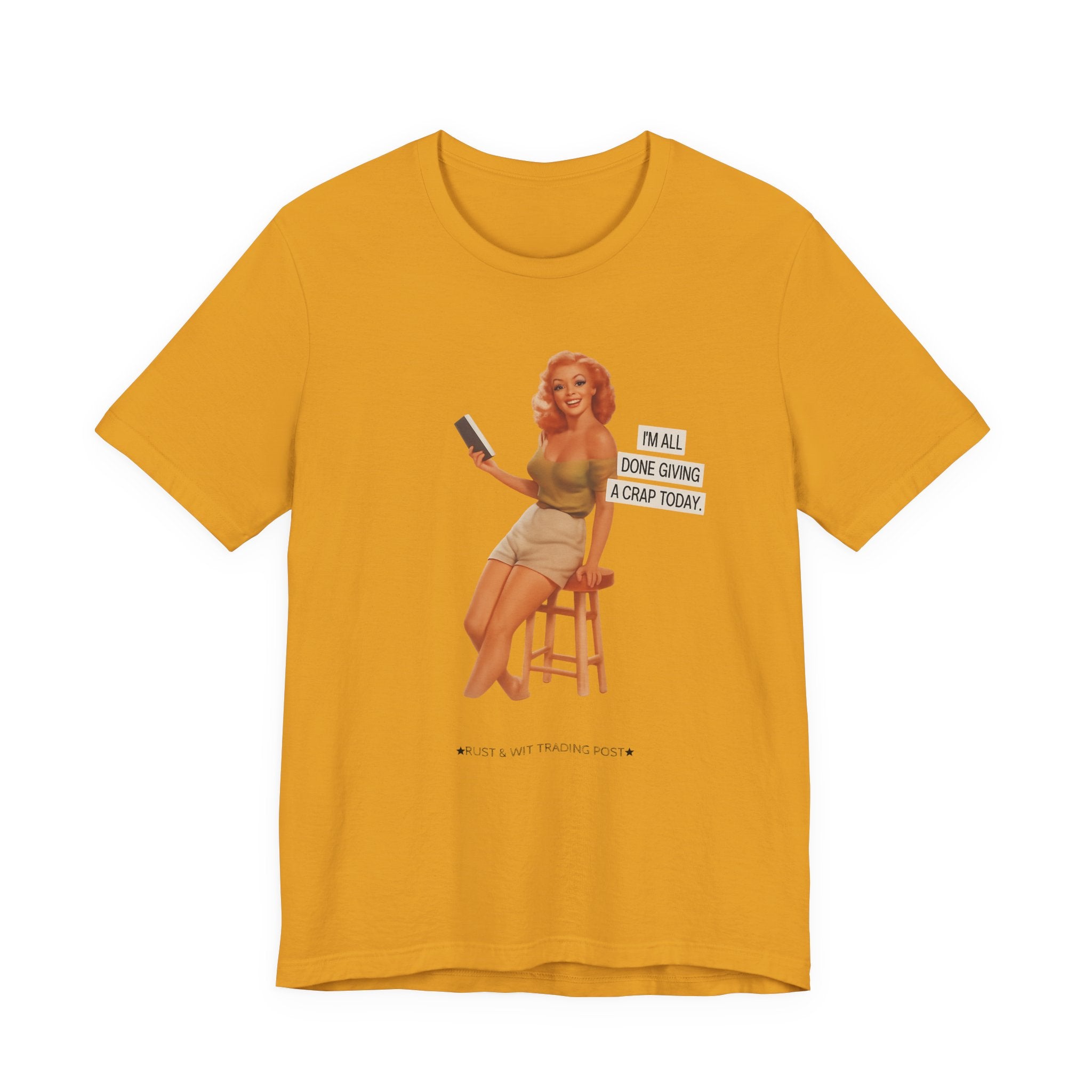 Vintage Pin-Up Tee — "Mail Done Giving A Crap Today" Graphic