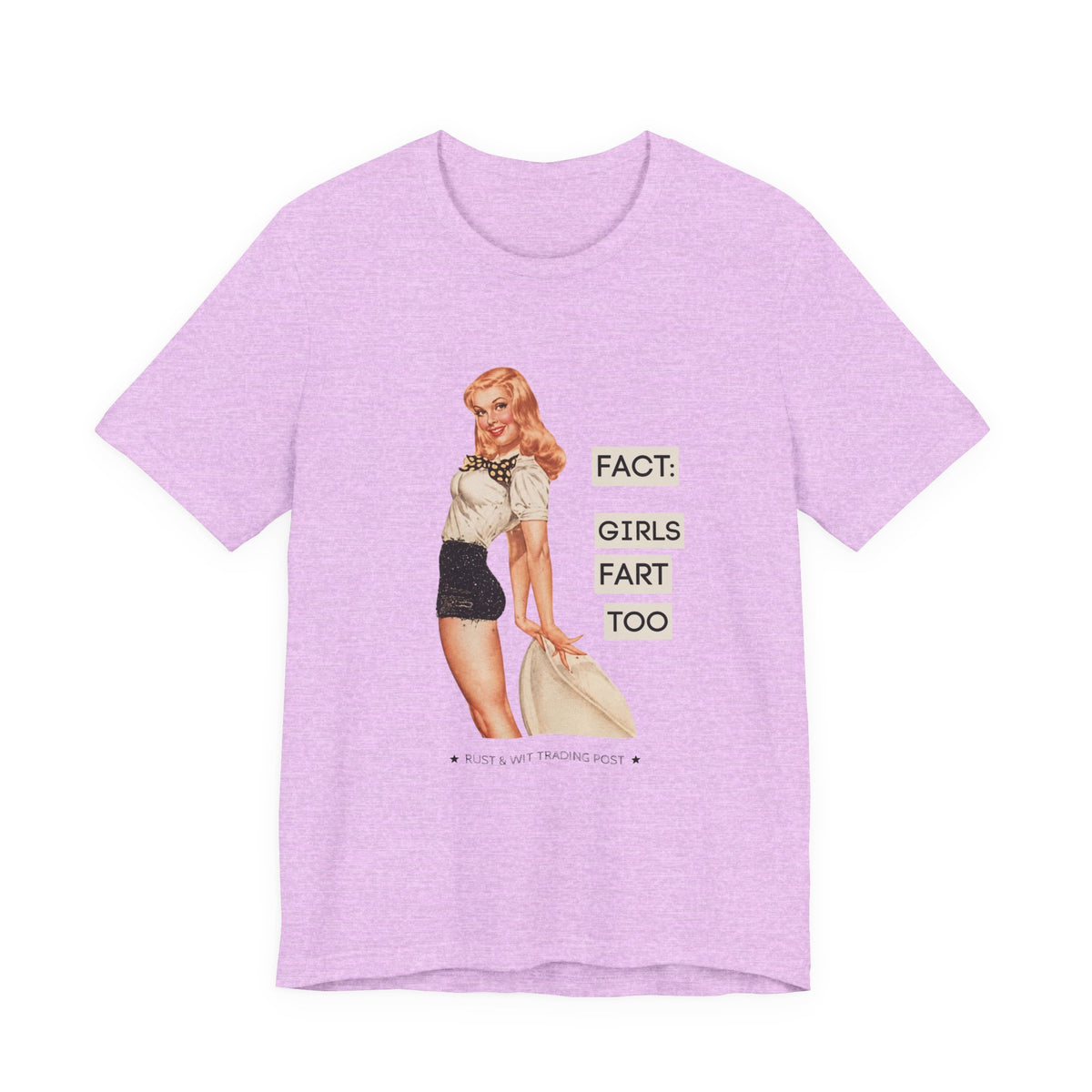 Fact: Girls Fart Too — Funny Retro Pinup Unisex Graphic Tee