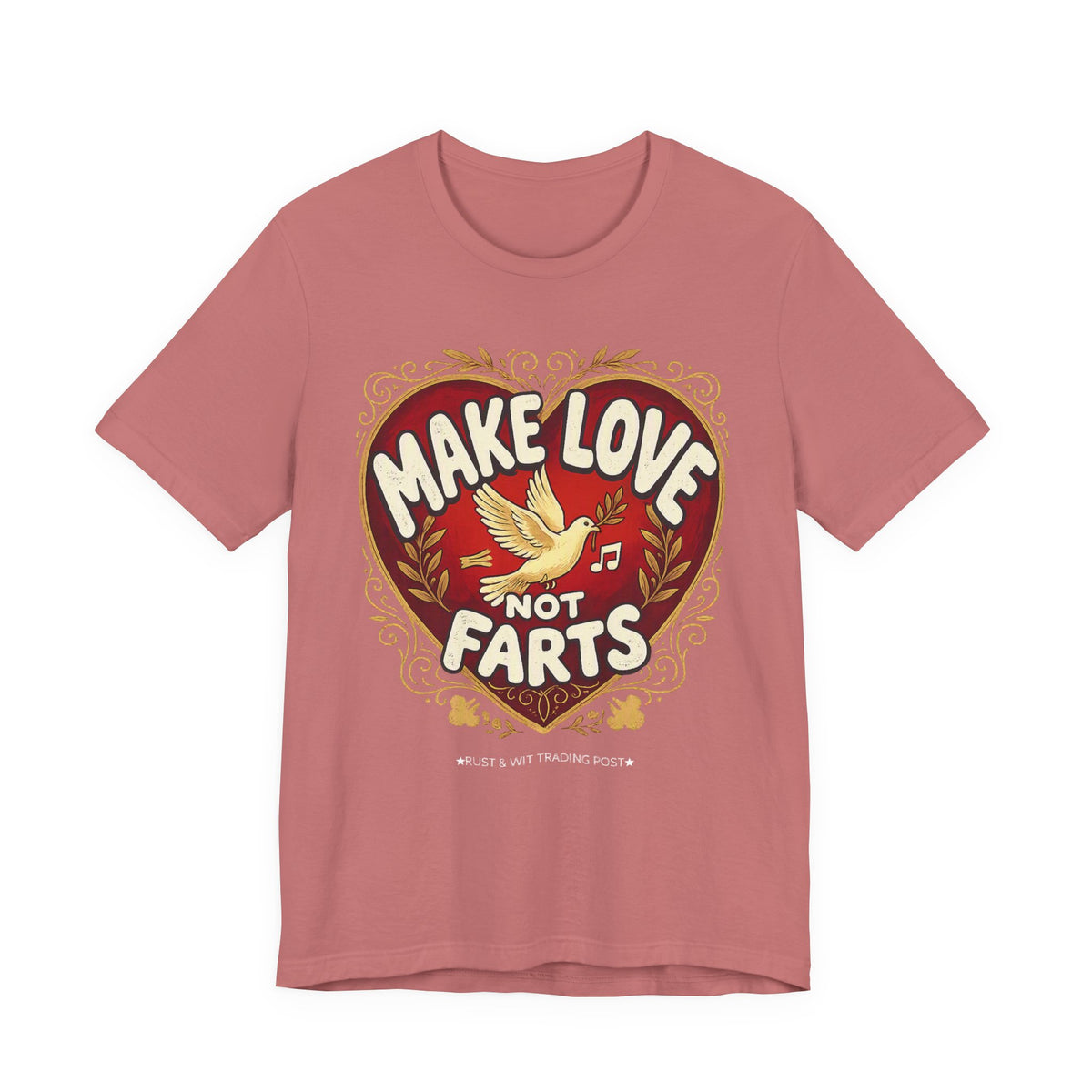 Make Love Not Farts — Funny Retro Heart Graphic Unisex Tee