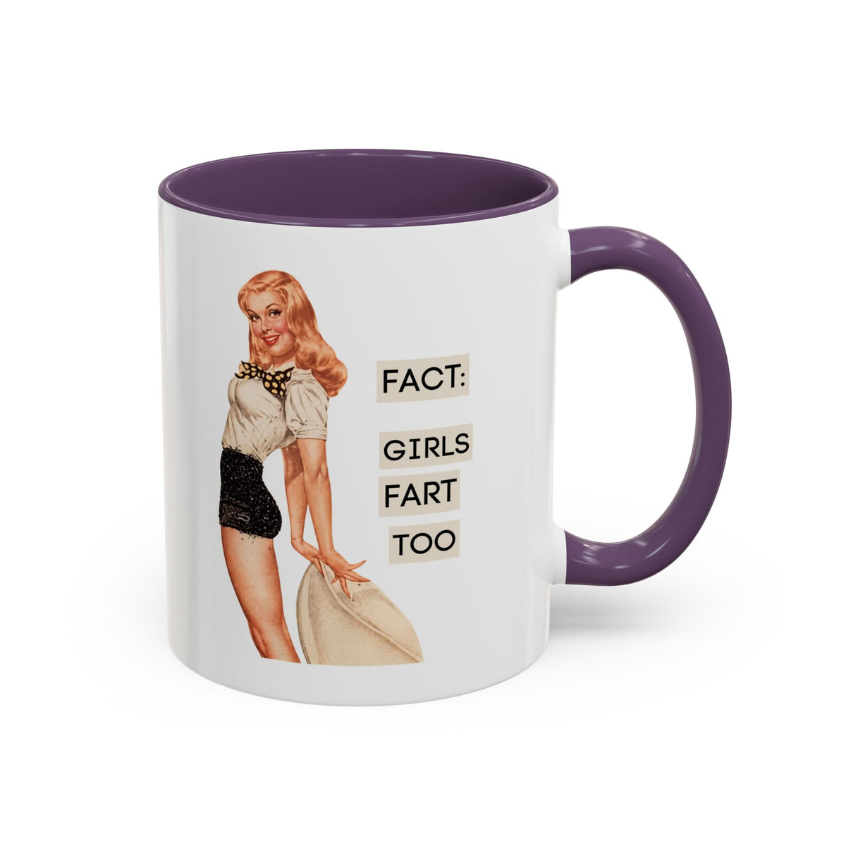 Fact: Girls Fart Too — Funny Retro Pinup Humor Accent Coffee Mug