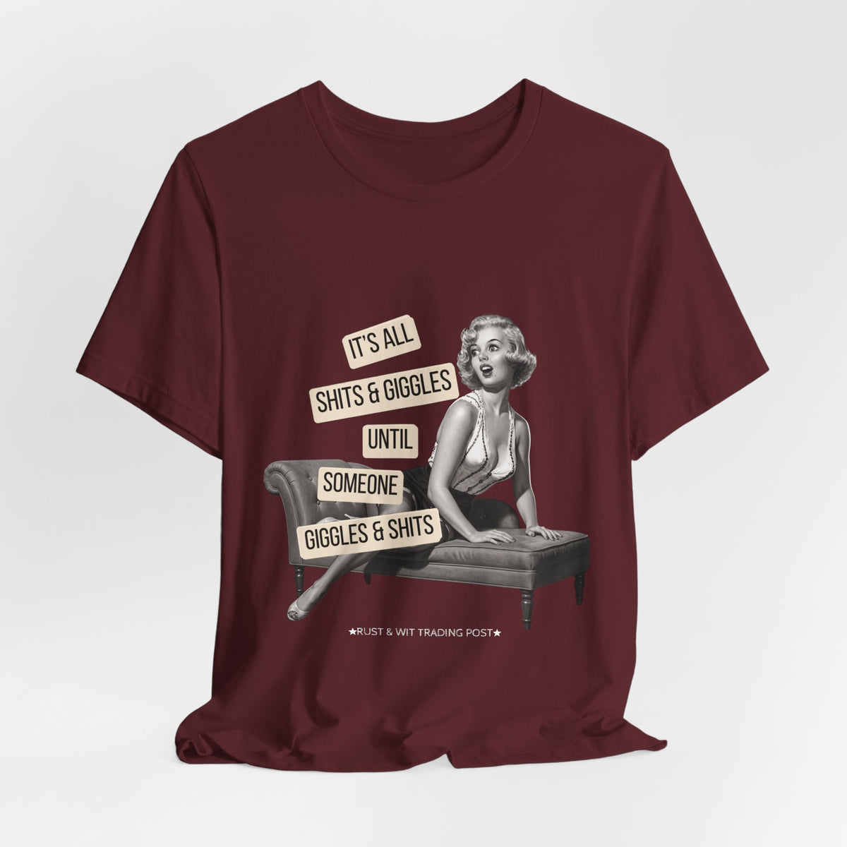 It's All Sh*ts & Giggles — Sarcastic Retro Pinup Unisex Graphic Tee