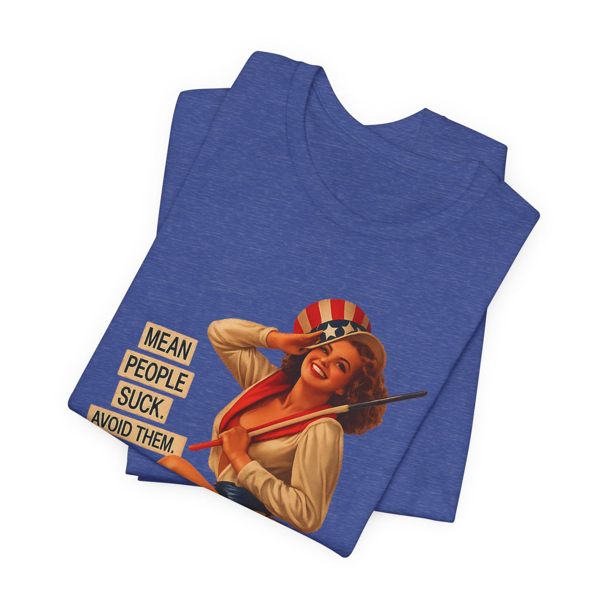 Mean People Suck Avoid Them — Vintage Pinup Humor Unisex Graphic Tee