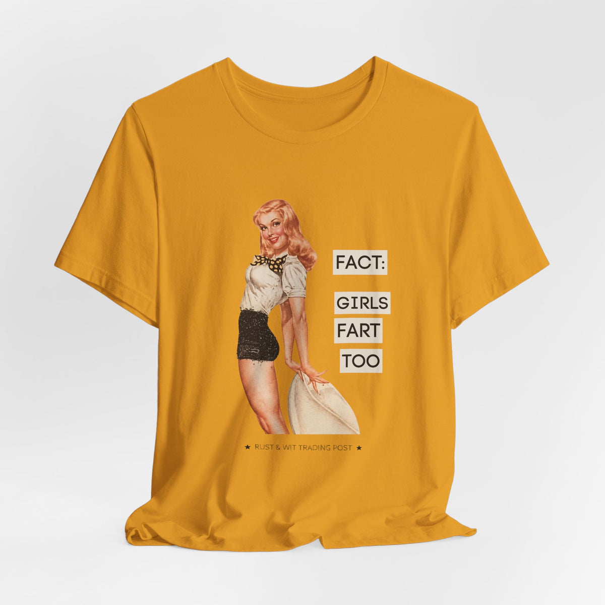 Fact: Girls Fart Too — Funny Retro Pinup Unisex Graphic Tee