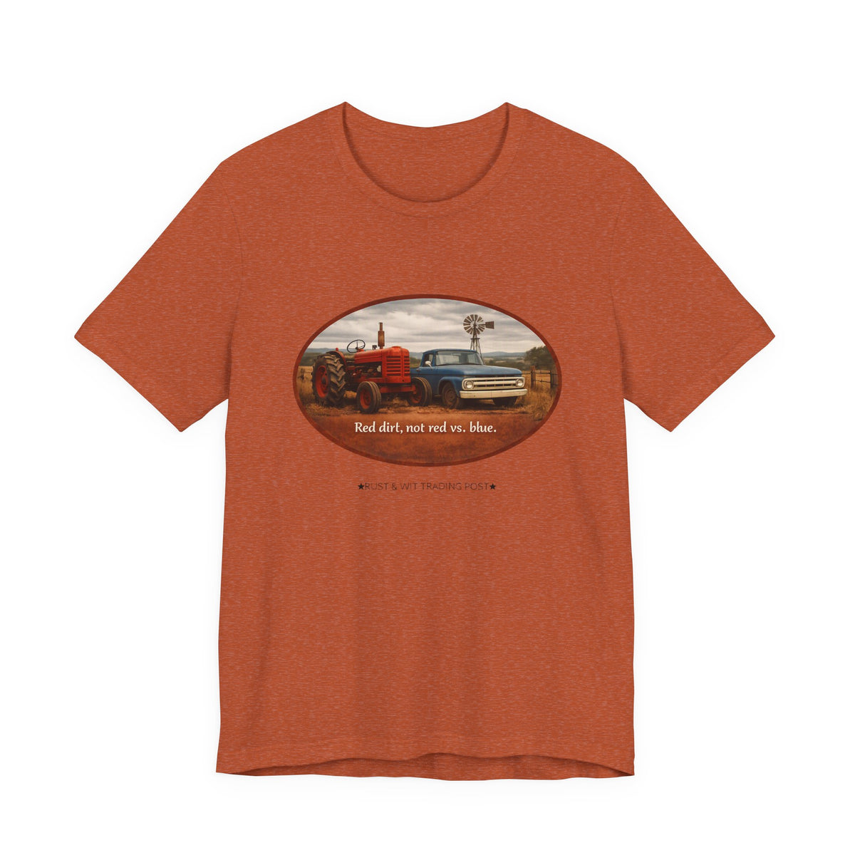 Red Dirt Not Red vs Blue — Country Unity Patriotic Unisex Graphic Tee