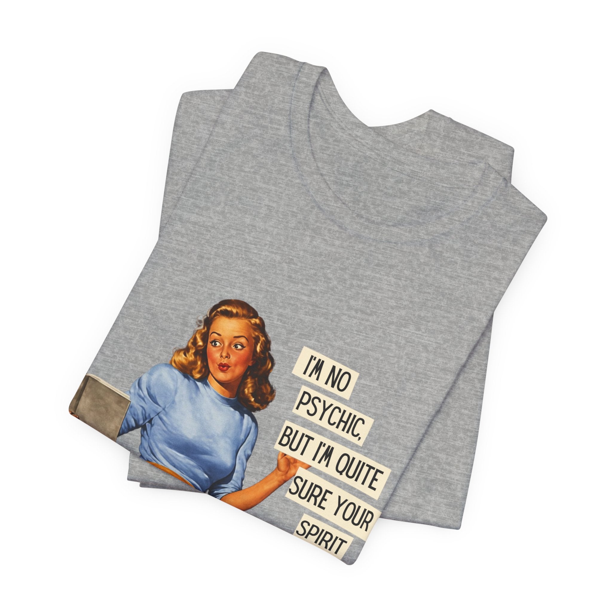 Vintage Pinup Tee — “I’m No Psychic, But I’m Quite Sure Your Spirit Animal Is a Jackass”